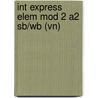 Int Express Elem Mod 2 A2 Sb/wb (vn) by Taylor