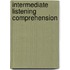 Intermediate Listening Comprehension