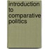 Introduction To Comparative Politics
