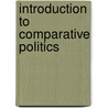 Introduction to Comparative Politics door Robert Hislope