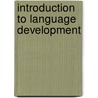 Introduction to Language Development door Stephen A. Cavallo