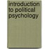 Introduction to Political Psychology