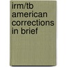 Irm/Tb American Corrections in Brief door Cole