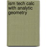 Ism Tech Calc With Analytic Geometry door Kuhfittig