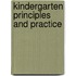 Kindergarten Principles And Practice