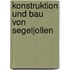 Konstruktion Und Bau Von Segeljollen