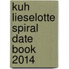 Kuh Lieselotte Spiral Date Book 2014 door Alexander Steffensmeier