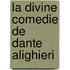 La Divine Comedie De Dante Alighieri