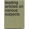 Leading Articles on Various Subjects door John Davidson