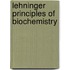 Lehninger Principles Of Biochemistry
