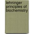 Lehninger Principles Of Biochemistry