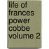 Life of Frances Power Cobbe Volume 2