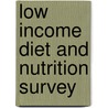 Low Income Diet And Nutrition Survey by Great Britain. Food Standards Agency