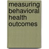 Measuring Behavioral Health Outcomes door Laureen Hamdan