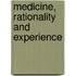 Medicine, Rationality And Experience