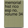 Memorial Hist Rico Esp No, Volume 34 by Real Academia De La Historia