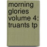 Morning Glories Volume 4: Truants Tp by Nick Spencer