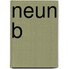 Neun B door Von Ranke Leopold