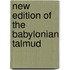 New Edition Of The Babylonian Talmud