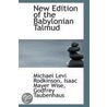New Edition Of The Babylonian Talmud door Michael Levi Rodkinson