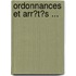 Ordonnances Et Arr�T�S ...