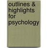 Outlines & Highlights For Psychology by Cram101 Textbook Reviews