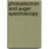 Photoelectron and Auger Spectroscopy door Thomas Carlson