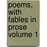 Poems, with Fables in Prose Volume 1 by Herbert Trench