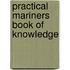 Practical Mariners Book of Knowledge