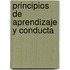 Principios De Aprendizaje Y Conducta