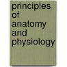 Principles of Anatomy and Physiology by Gerard J. Tortora