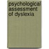 Psychological Assessment Of Dyslexia