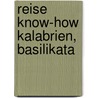 Reise Know-How Kalabrien, Basilikata door Peter Amann