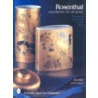 Rosenthal - Excellence For All Times door Ann Kerr Rosenthal