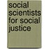 Social Scientists for Social Justice