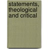 Statements, Theological And Critical door Daniel Denison Whedon