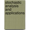 Stochastic Analysis and Applications door J.C. Zambrini