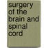 Surgery Of The Brain And Spinal Cord