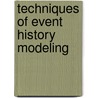 Techniques of Event History Modeling door Hans-Peter Blossfeld