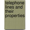 Telephone Lines And Their Properties door William John Hopkins