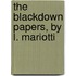 The Blackdown Papers, By L. Mariotti