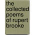 The Collected Poems Of Rupert Brooke