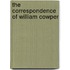 The Correspondence of William Cowper