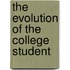 The Evolution of the College Student