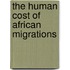 The Human Cost Of African Migrations