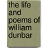 The Life and Poems of William Dunbar