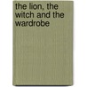 The Lion, The Witch And The Wardrobe door Clive Staples Lewis