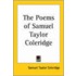 The Poems Of Samuel Taylor Coleridge