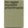 The Ragged Trousered Philanthropists by Stephen Twigg