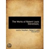 The Works Of Robert Louis Stevenson; door Robert Louis Stevension